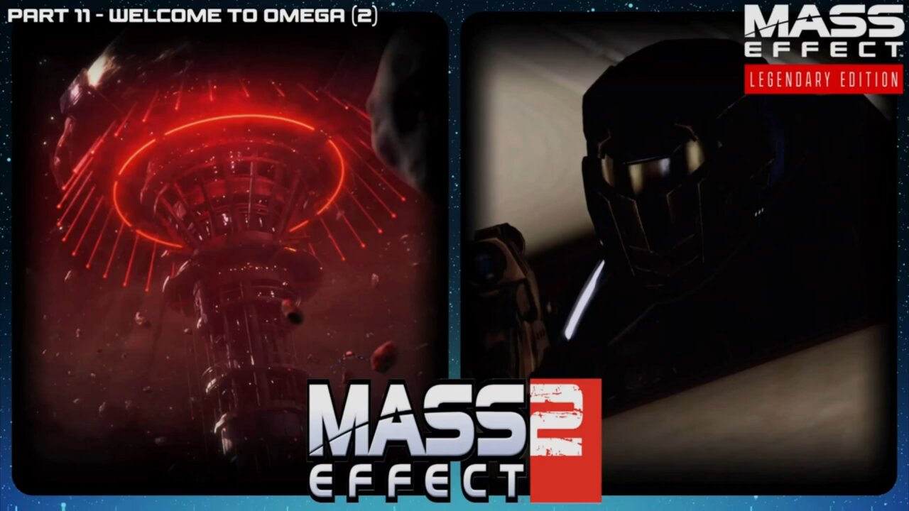 Welcome to Omega (2) - Mass Effect Legendary Edition: Part 11 #masseffect2 #commentary