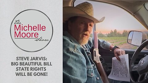 As Seen on The Michelle Moore Show: 'Big Beautiful Bill: State Rights Will Be Gone!!!' (June 24, 2025)