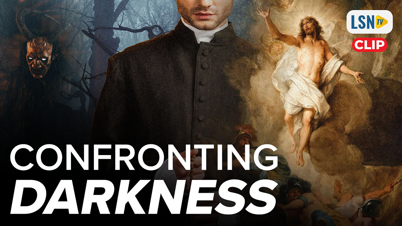 Confronting Darkness: An Exorcist's Witness to God's Power