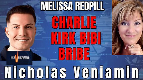 Melissa Redpill Breaks Down Charlie Kirk Shooter Story & $150M Bibi Bribe Allegations