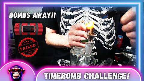 TIMEBOMB CHALLENGE! (FAIL)