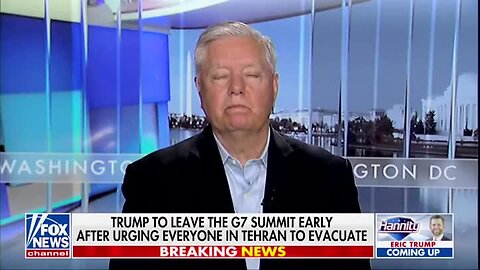 Graham on Iran Conflict: Trump Is the Right Guy for the Right Time