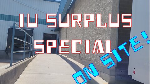 Surplus Special - I visited IU's Surplus Store