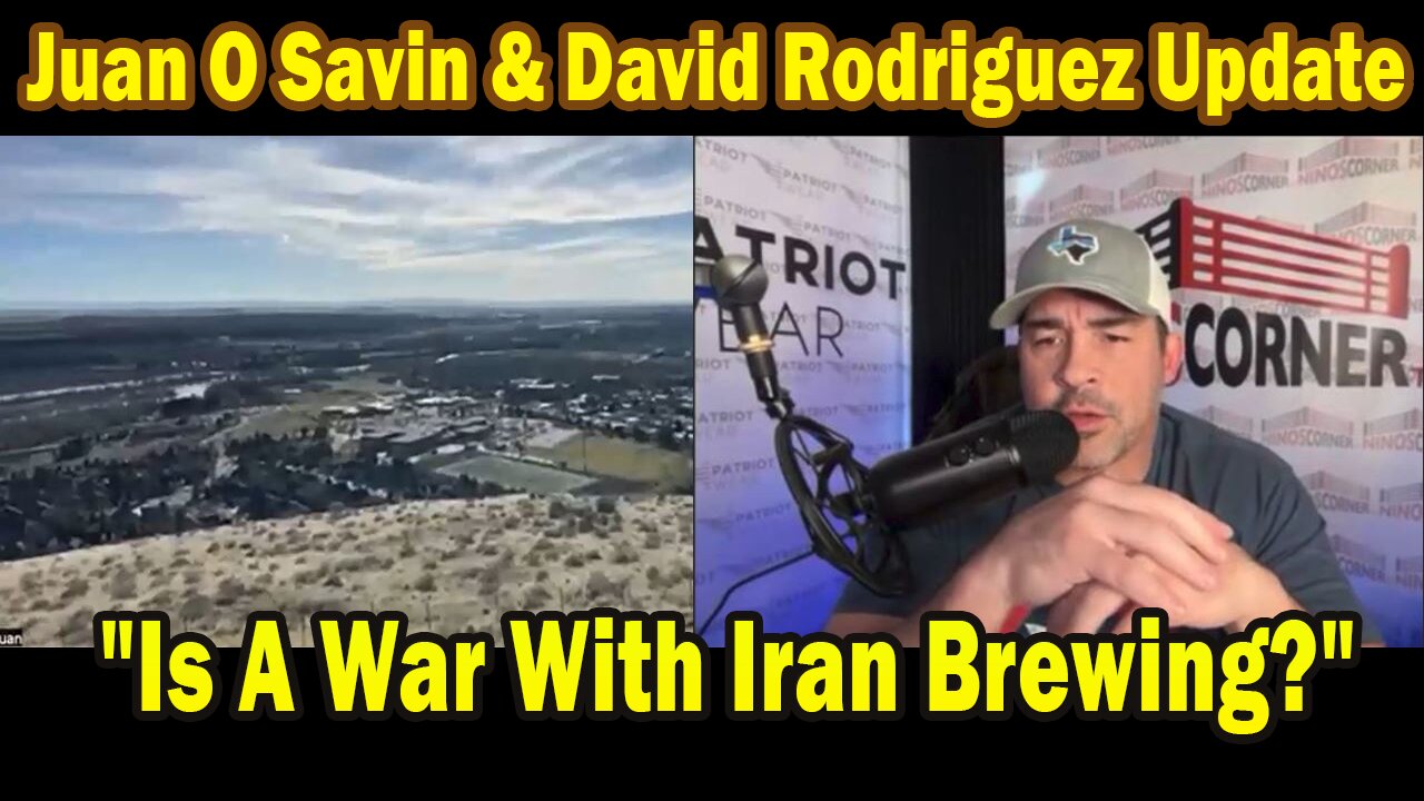 Juan O Savin Situation Update 03.27.25: "Is A War With Iran Brewing?! Important Update By Juan O Savin & David Rodriguez"