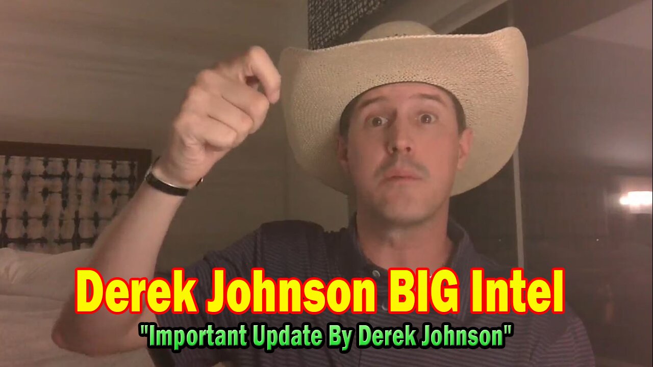 Derek Johnson BIG Intel Apr 28: "Important Update By Derek Johnson"
