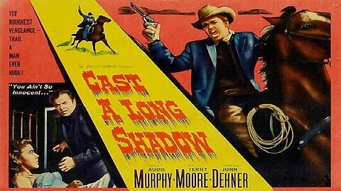 CAST A LONG SHADOW 1959 Audie Murphy is Drifter who Inherits a Big Cattle Ranch FULL MOVIE HD & W/S
