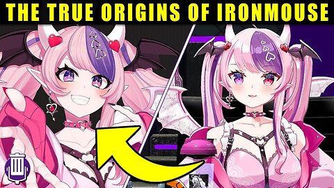 The Origin of Ironmouse