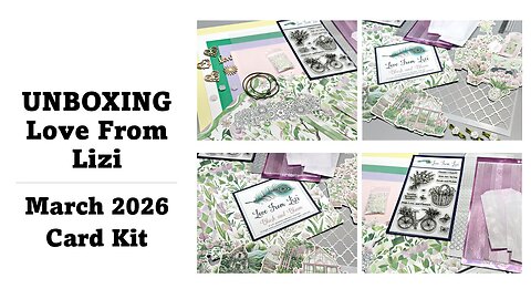 Unboxing Love From Lizi | March 2026 Card Kit