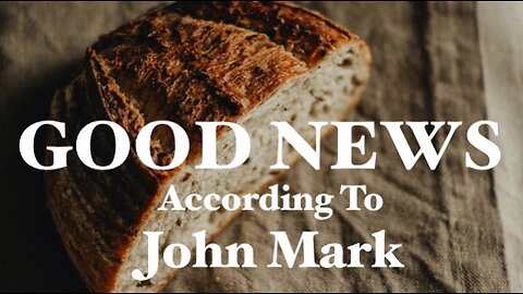 According to John Mark