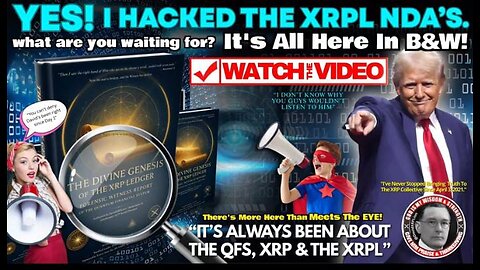 06.12.25 DAVID XRPLion: YES! I HACKED THE XRPL NDA's. IT's ALL There In B&W Must Watch TRUMP NEWS