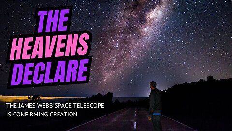 The Heavens Declare