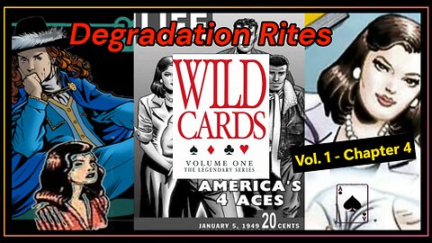 Wild Cards - Vol1 Chp4 - Degradation Rites
