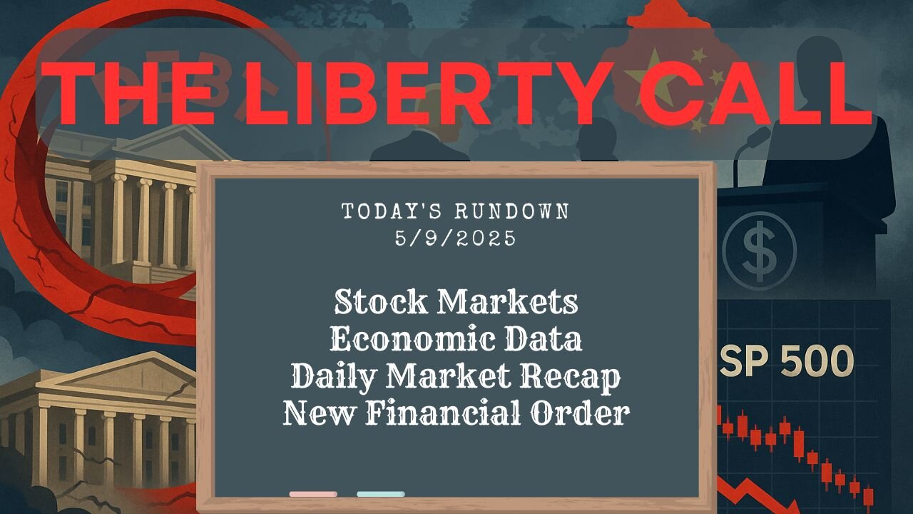 Liberty Call for 5/9/2025