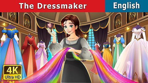 The Dressmaker Story | Fairy Tales | English