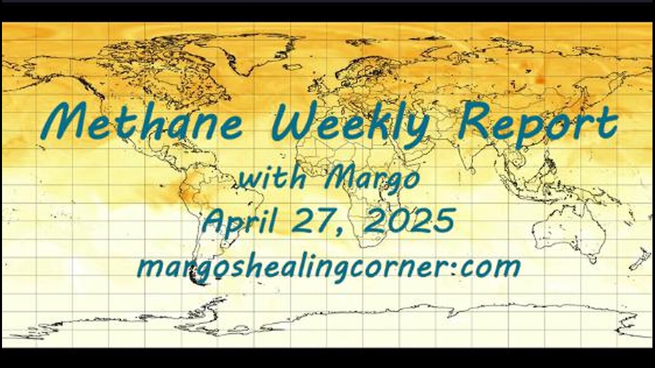 Methane Weekly Report with Margo (Apr. 27, 2025)