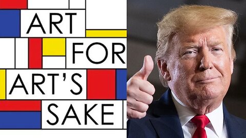 LUKE FLIPS! (Art for Art's Sake: The Ultimate Defiance of Leftist Dogma)