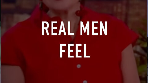 Real Men Feel