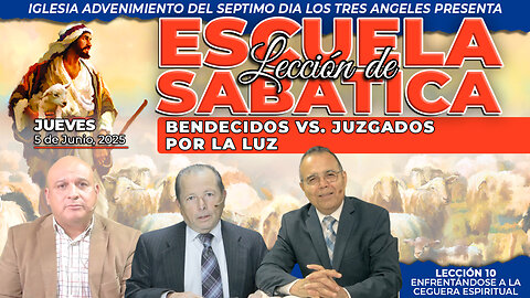 Jueves 5 de Junio Lección de Escuela Sabática Pr. Orlando Enamorado