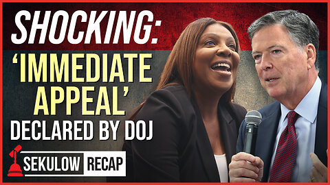 SHOCKING: ‘Immediate Appeal’ Declared by DOJ
