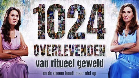 1024 overlevenden van ritueel geweld... en de stroom houdt maar niet op!