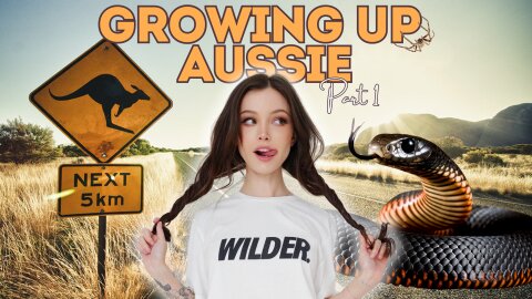 Growing Up In Australia (Part 1)