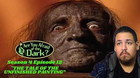 Are You Afraid of The Dark | Season 4 Episode 12 | "The Tale of the Unfinished Painting" | Reaction