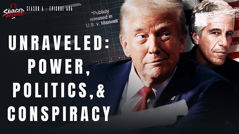 Unraveled: Power, Politics, and Conspiracy