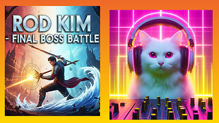 ROD KIM - FINAL BOSS BATTLE