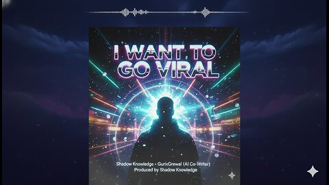 I WANT TO GO VIRAL feat. Gurixgrewal– Shadow Knowledge (Official Music Video)