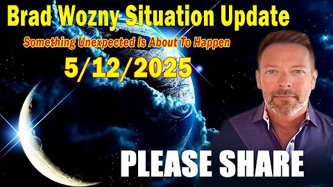 Brad Wozny & Norman Traversy Update May 12: "Something Unexpected Is About To Happen"
