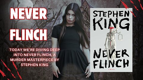Never Flinch by Stephen King