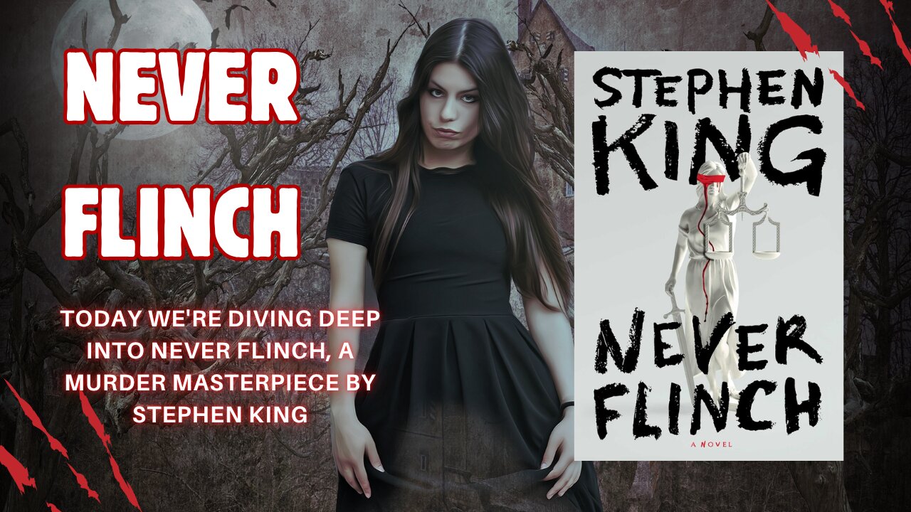 Never Flinch by Stephen King