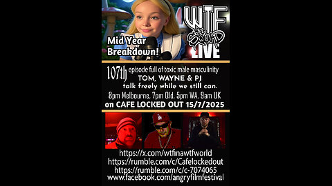 WTF LIVE 107 - Mid Year Breakdown