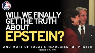 Will We Finally Get the Truth About Epstein?