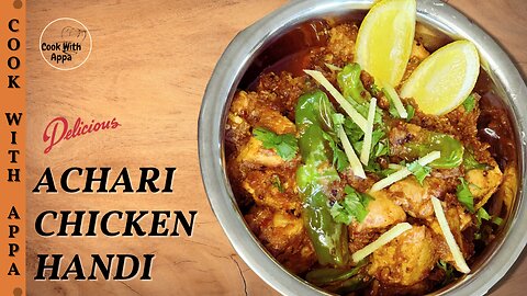 Achari Chicken Handi | Murgh Achari Masala | Pickled Chicken Curry | Chill & Thrill | Spice Vibes