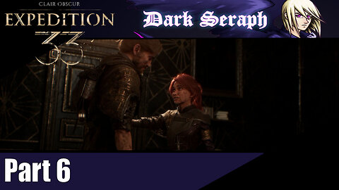Let's Play, Expedition 33, Part 6, Maelle