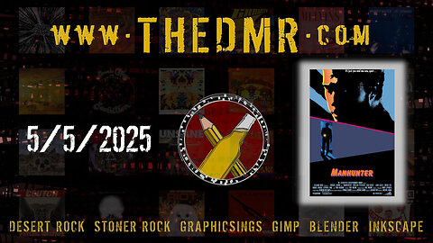 DMR Live 5/5/2025: Desert Rock & Adjacent Cool Tunes + Graphicsing