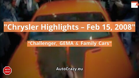 Chrysler News Recap | Dodge Challenger in Toronto, GEMA Honored & More (Feb 15, 2008)