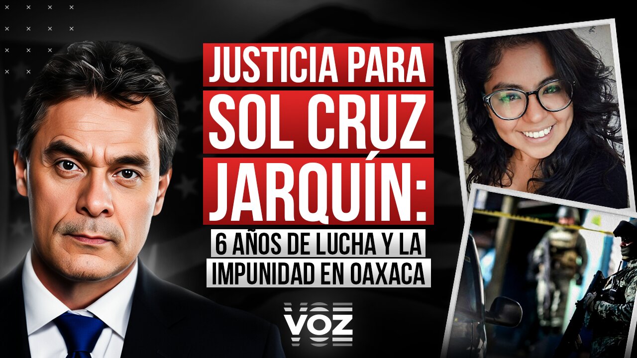 Justicia para Sol Cruz Jarquín: 6 años de lucha y la impunidad en Oaxaca