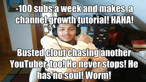 Let's Bully: Clanket's cope session about why his channel is dead and he's a pedophile