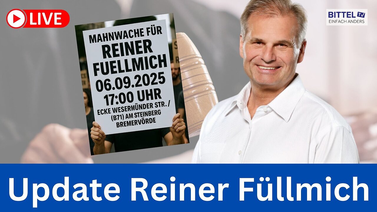 Update Reiner Fuellmich - Mahnwache in Bremervörde - 06.09.2025