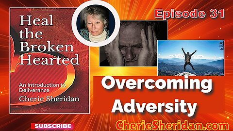 Episode 31: Overcoming Adversity