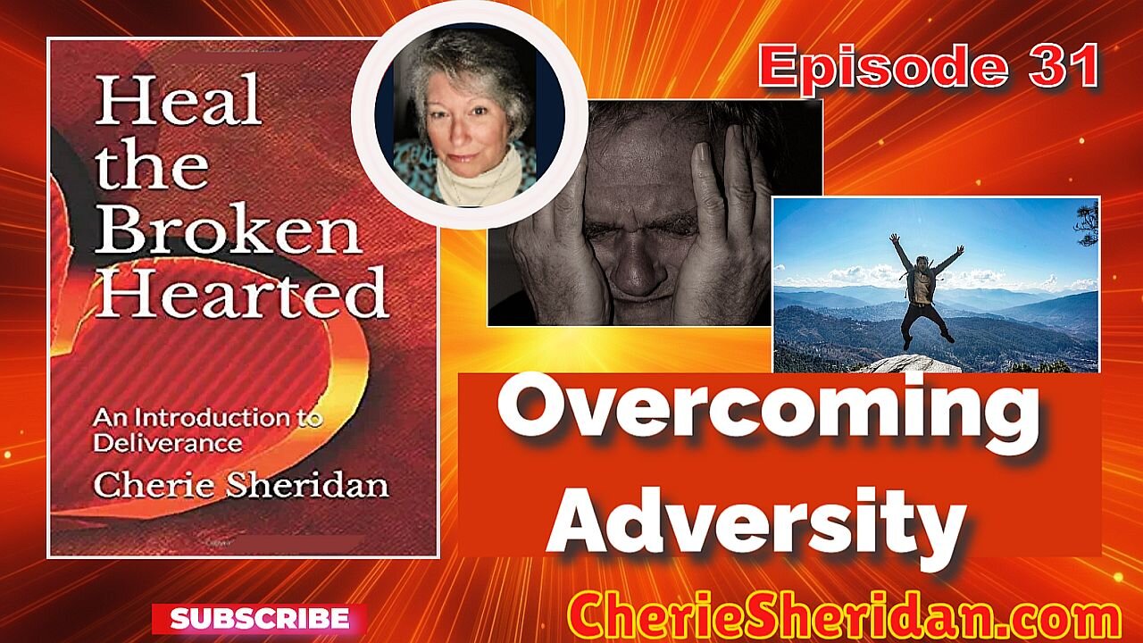 Episode 31: Overcoming Adversity