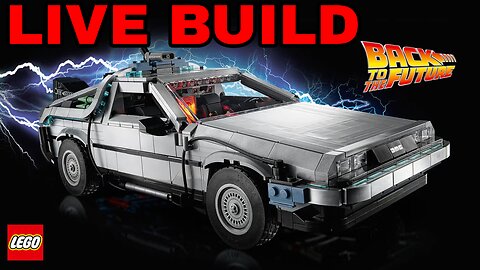 LEGO BACK TO THE FUTURE DELOREAN LIVE BUILD