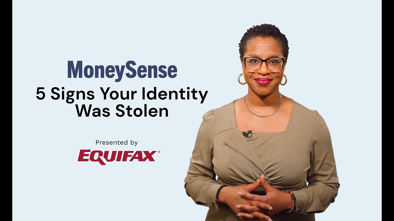 5 signs someone has stolen your identity