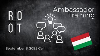 Hogyan gondozzuk és tápláljuk ROOT közösségünket | Nagykövetképzés | 2025. szeptember 8. | Hungarian