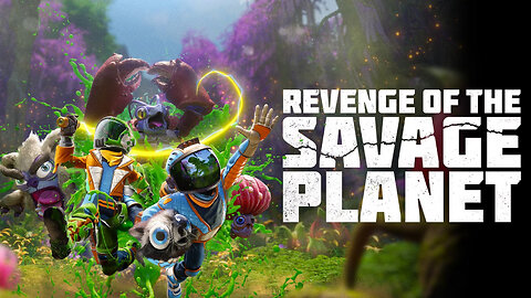 Revenge Of The Savage Planet Gameplay 20