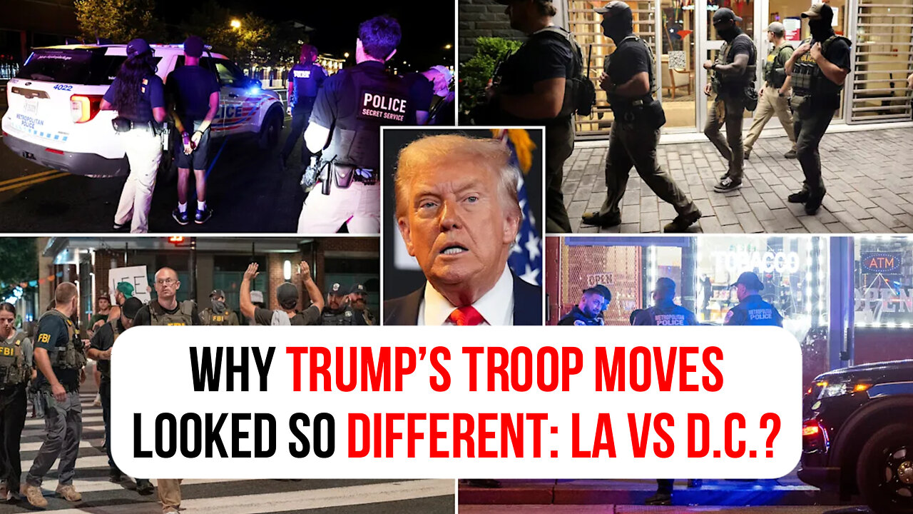 Why Trump’s troop moves looked so different: LA vs D.C.?