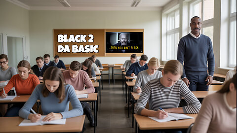 Black 2 da Basics...Part 1