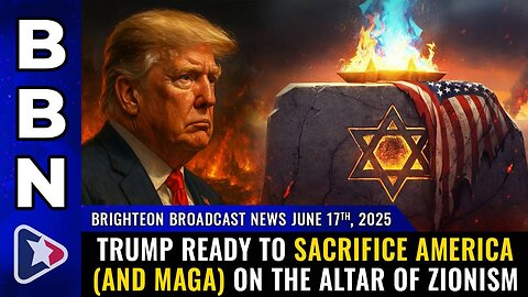 Trump ready to sacrifice America (and MAGA) on the altar of Zionism
